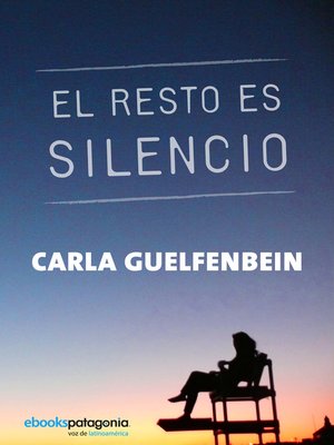 cover image of El resto es silencio